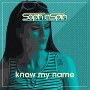 Soph Aspin Know My Name