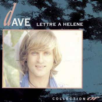 Dave Lettre à Hélène