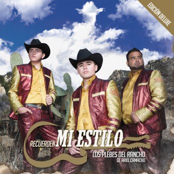 Los Plebes del Rancho de Ariel Camacho Lo Que Aprendí Desde Niño