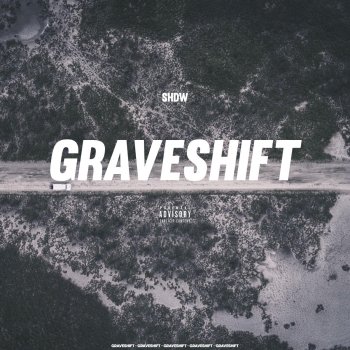 SHDW Graveshift