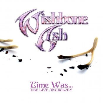 Wishbone Ash The King Will Come - Live