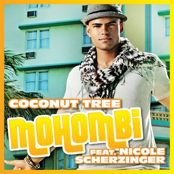 Mohombi feat. Nicole Scherzinger Coconut Tree (French Version)