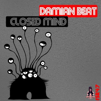 Исполнитель Damian Beat, альбом Closed Mind