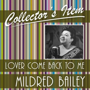 Mildred Bailey and Her Orchestra The Lonesome Road