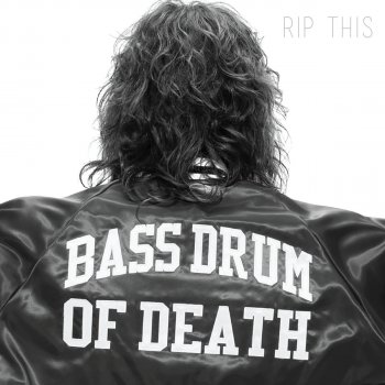 Bass Drum Of Death Burn's my Eye