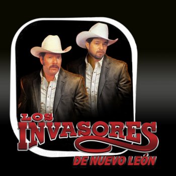 Los Invasores de Nuevo León Yo soy de los dos amigos