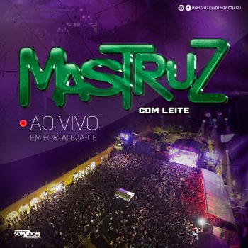 Mastruz Com Leite Raízes do Noerdeste (Ao Vivo)