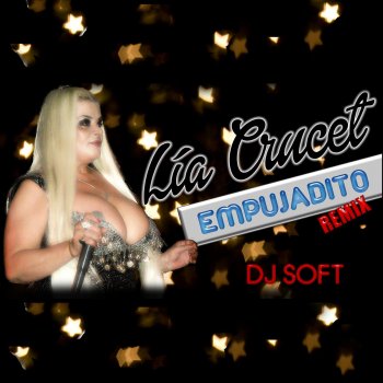 Lía Crucet Empujadito (Remix)