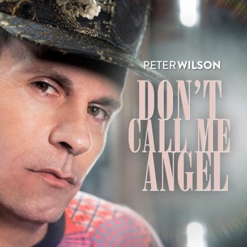 Peter Wilson Don't Call Me Angel (Project K Club Remix)