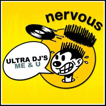 Ultra DJ's Me & U - 3:Am Version