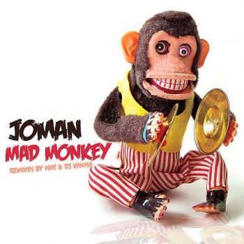 Joman Mad Monkey (Ishe Remix)