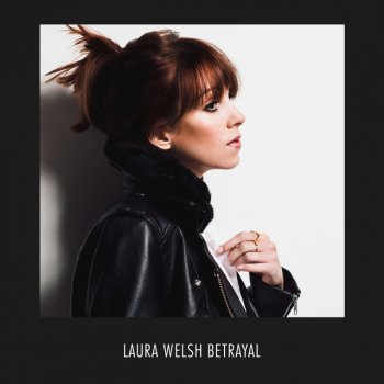 Laura Welsh Betrayal (Jakwob Mix)