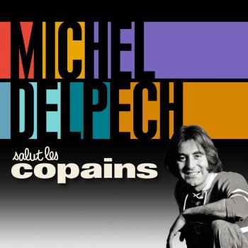 Michel Delpech Pour gagner des sous