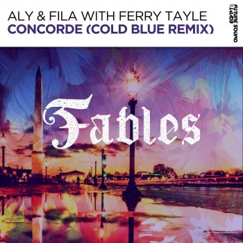 Aly & Fila Concorde (Cold Blue Extended Remix) [with Ferry Tayle]