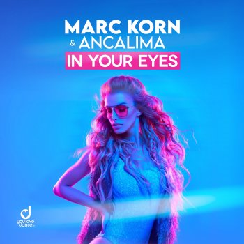 Marc Korn feat. Ancalima & Bodybangers In Your Eyes - Bodybangers & Marc Korn Radio Edit