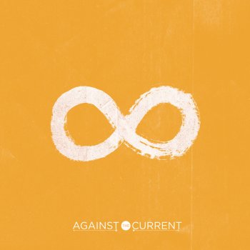 Against The Current Closer, Faster