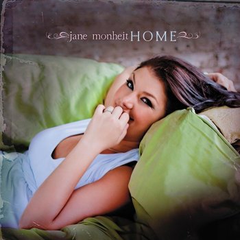 Jane Monheit Everything I've Got Belongs to You