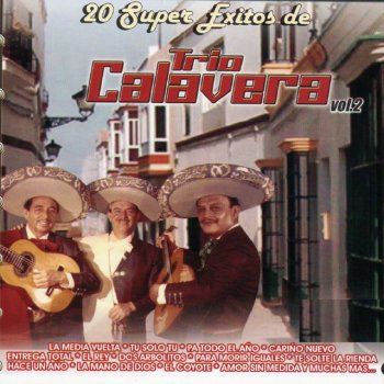 Trío Calavera Tu Sólo Tú