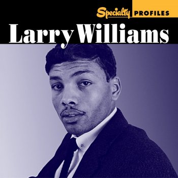 Larry Williams Rockin Pneumonia And The Boogie Woogie Flu