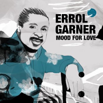 Erroll Garner Fine and Daddy