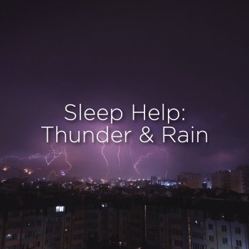 Thunderstorm Sound Bank feat. Thunderstorms Heavy Rain & Thunder