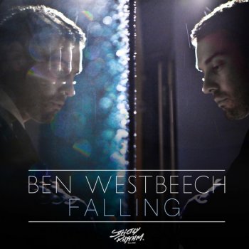 Ben Westbeech Falling - Radio Edit
