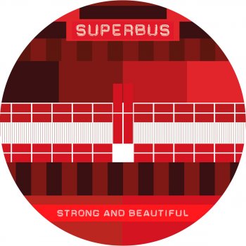 Superbus Strong and Beautiful