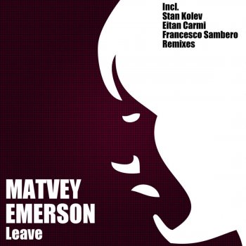 Matvey Emerson Leave