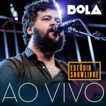 BOLA Transbordar (Ao Vivo)