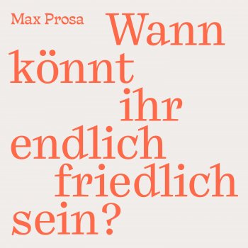 Max Prosa Meisterstück