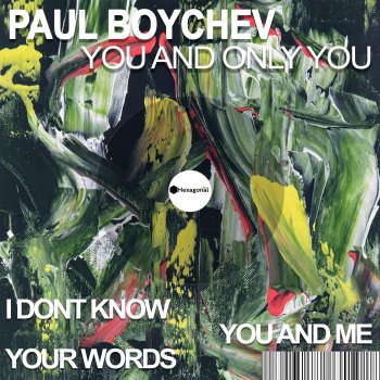 Paul Boychev Your Words