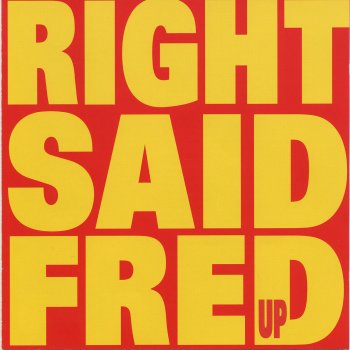 Right Said Fred Upon My Heart