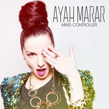 Ayah Marar Mind Controller - Shock One Remix - Radio Edit