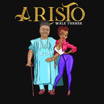 Wale Turner Aristo