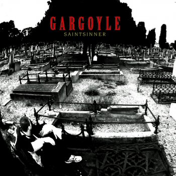 Исполнитель Gargoyle, альбом Saintsinner