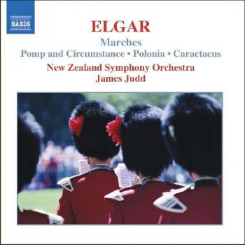 Edward Elgar feat. New Zealand Symphony Orchestra & James Judd 5 Military Marches, Op. 39, "Pomp and Circumstance": No. 4 in G Major