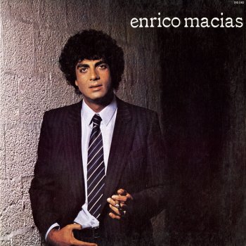 Enrico Macias Pour toutes ces raisons je t'aime