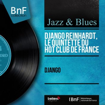 Django Reinhardt feat. Le Quintette Du Hot Club de France - Classic Roots Jazz: Django Reinhardt Vol. 1