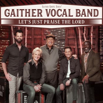 Gaither Vocal Band Oh, Can You See It
