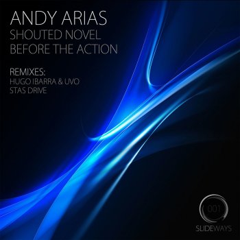 Andy Arias Shouted Novel (Hugo Ibarra & Uvo Remix)