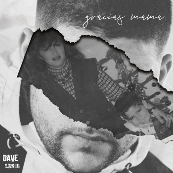 Dave Gracias Mamá