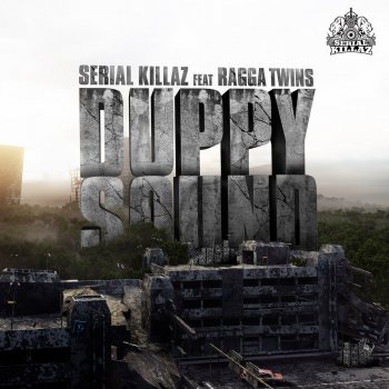 Serial Killaz feat. Ragga Twins Duppy Sound (Dancehall Dub Mix)
