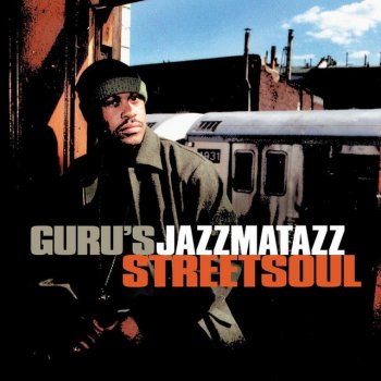 Guru's Jazzmatazz Plenty - Feat. Erykah Badu