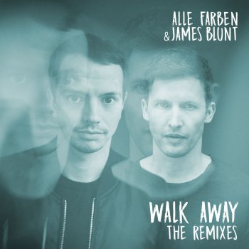 Alle Farben feat. James Blunt Walk Away (Oliver Moldan Remix)