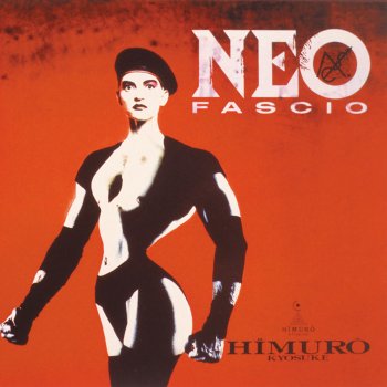 Kyosuke Himuro NEO FASCIO