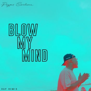 Payper Corleone Blow My Mind Freestyle