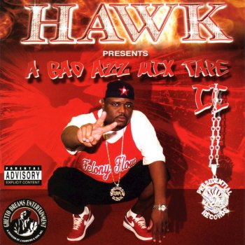 H.A.W.K. feat. Lyrical 187, Kevo, Big T & Lil Keke Down With The Presidential