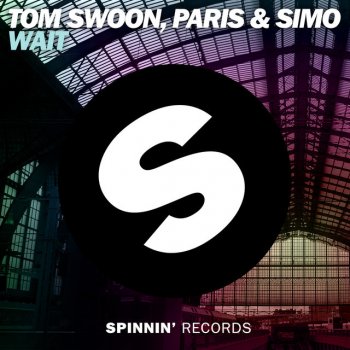 Tom Swoon feat. Paris & Simo Wait - Radio Mix