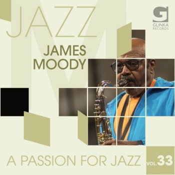 James Moody Lover, Come Back To Me