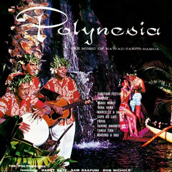 The Polynesians Marcelle-A-Vahini